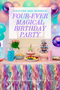 Four-ever magical birthday party | Marshmallows & Margaritas 
